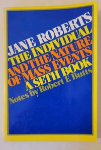 The Individual And The Nature Of Mass Events A Seth Book By Jane Roberts - Picture 1 of 3
