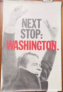 Cartel de Richard Nixon 1968 Next Stop Washington campaña presidencial litografía 30x46 - Imagen 1 de 8