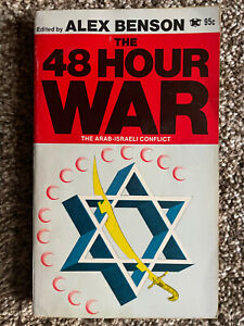 Alex Benson THE 48 HOUR WAR Arab Israeli Conflict 1967 Great Cover Art Photo