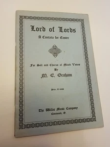 Lord of Lords : A Cantata for Easter by M.E. Graham [Willis Music Co. ] - Picture 1 of 3