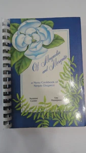 Of Magnolia and Mesquite Cookbook of Simple Elegance Corder/Thompson 1985 - Bild 1 von 6