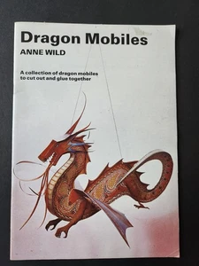 Dragon Mobiles by Anne Wild, Fantasy Craft Book 5 Dragons to Make Complete - Picture 1 of 4