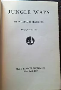 Jungle Ways William Seabrook 1931 HC Book w/ Photos Witchcraft Cannibal Africa - Picture 1 of 13