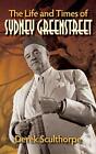 The Life and Times of Sydney Greenstreet (hardback). Sculthorpe 9781629333090<|
