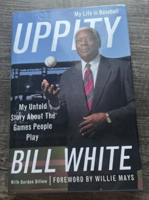 Bill White Signed Book Uppity My Life In Baseball Cardinals HCB - Image 1 of 2