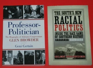 Lot 2 SIGNED Glen Browder Books: The South's New Racial Politics +Biography - Picture 1 of 4