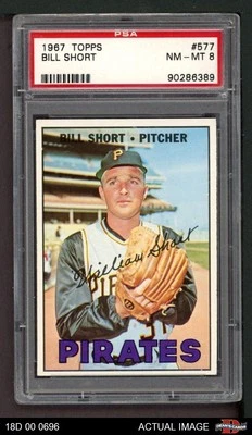 1967 Topps #577 Bill Short Pirates PSA 8 - NM/MT - Image 1 of 2