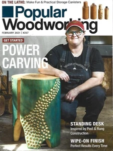 FEBRUARY 2021 POPULAR WOODWORKING MAGAZINE POWER CARVING STANDING DESK FINISH - Picture 1 of 1