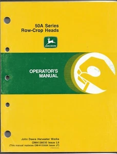 Original John Deere 50A Series Row Crop Heads Operator's Manual No. OMH138030L9 - Picture 1 of 1