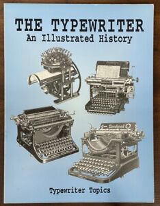 Die Schreibmaschine: Eine illustrierte History (Dover Bildarchiv-Serie)