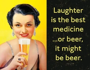 Laughter Best Medicine Or Might Be Beer Retro Funny Ephemera Wall Metal Tin Sign - Picture 1 of 4