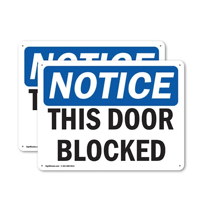 SIGNMISSION (2 Pack) This Door Blocked OSHA Notice Sign Decal Metal Plastic
