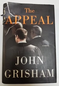 The Appeal by John Grisham (2008, Hardcover) With Dust Cover(FC28-4) - Picture 1 of 3