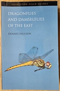 DRAGONFLIES AND DAMSELFLIES OF THE EAST Dennis Paulson 2011 Insects/Field Guides - Picture 1 of 3
