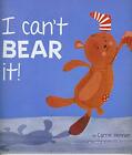 Picture Storyi Cant Bear It By Hennon, Carrie 1784459240 Free Shipping