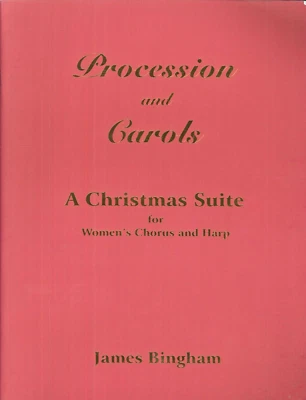 Suite de Navidad Procesión y Villancicos Partituras SSAA Coro Arpa 2012 Bingham Foto 1 de 4