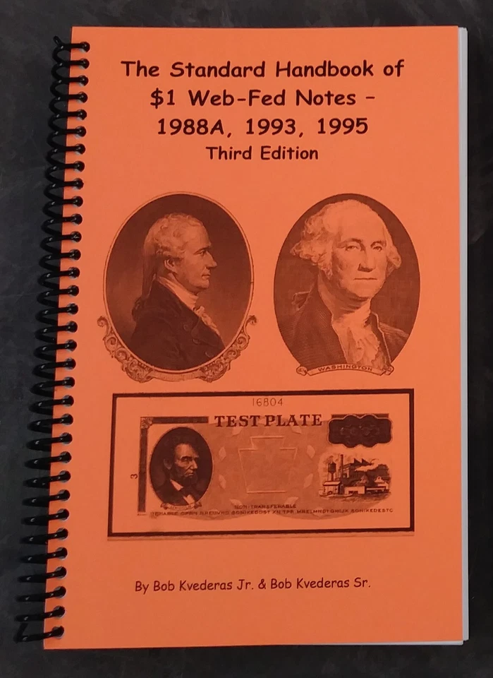 The Standard Handbook of $1 WEB-FED Notes 1988A, 1993, 1995 Third Edition Book - Image 1 of 3