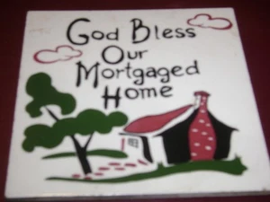 GOD BLESS MORTGAGED HOME FLIESE T7 x 7 glasiert Thynne Made in England - Bild 1 von 2