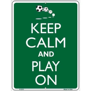 Letrero de estacionamiento Keep Calm and Play On 9 X 12 - Imagen 1 de 1