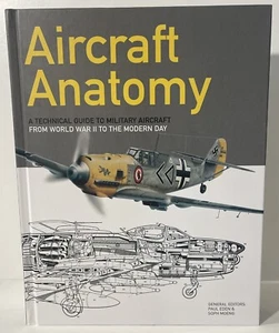 Aircraft Anatomy: A technical guide to military aircraft from World War II to th - Picture 1 of 7