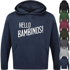 HELLO BAMBINOS HOODIE Friday Night Dinner lustiger Schlagwort Spruch Herren Vater - Bild 1 von 17