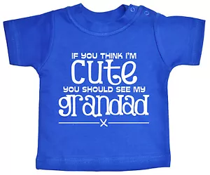 Divertida Camiseta Bebé ""If you think I'm Linte see My Grandad"" Niño Niña Abuelo Regalo - Imagen 1 de 12