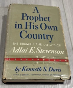 A Prophet in His Own Country: SIGNED by Adlai Stevenson & author Davis  - Picture 1 of 8
