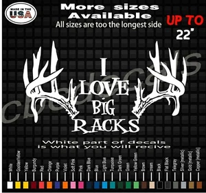 i Love Big Racks Rack Vinyl Decal Sticker |  Buck Antlers Decals | Hunting - Picture 1 of 1