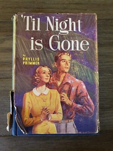 ‘Til Night Is Gone By Phyllis Primmer 1953 Hard Cover with Dust Jacket - Picture 1 of 5