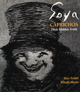 Francisco Goya: Los Caprichos: Their Hidden Truth, , Excellent Book - Picture 1 of 1
