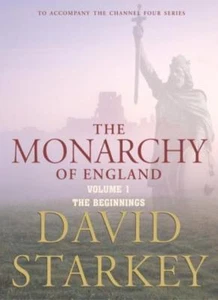 The Monarchy of England - Volume 1: The Beginnings: Beginnings v. 1 By David St - Picture 1 of 1