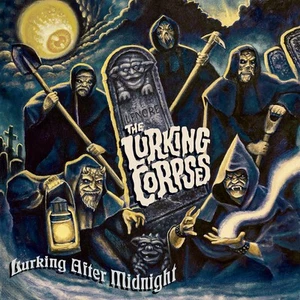 The Lurking Corpses Lurking After Midnight (CD) Album - Picture 1 of 1
