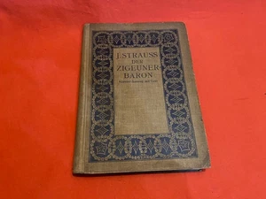 J. STRAUSS DER ZIGEUNER BARON KLAVIER AUSZUG MIT TEXT MUSIC BOOK PARTITURE RARE - Picture 1 of 10