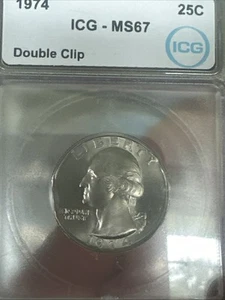1974 ICG MS67 25C ERROR DOUBLE CLIP High Grade, Collector, Rare Collection - Picture 1 of 6