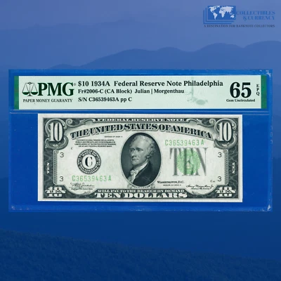 Fr.2006-C 1934A $10 Ten Dollars Federal Reserve Note Philly, PMG 65 EPQ #39463 - Image 1 of 3