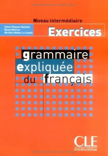 Grammaire Expliquee Du Francais: Exercices: Niveau Intermediaire - Image 1 of 1