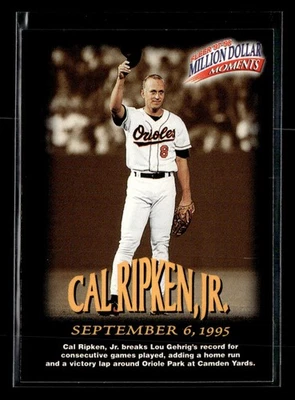 1997-98 Fleer Million Dollar Moments Cal Ripken, Jr. #8 - Image 1 of 2