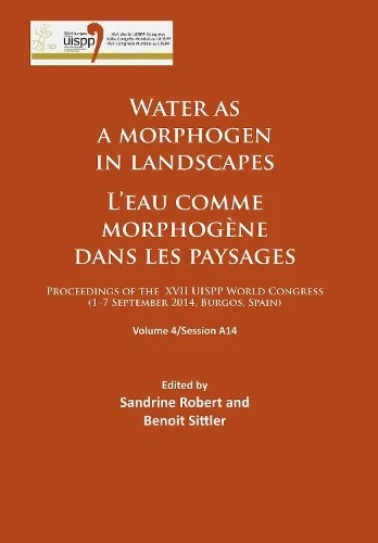 Sandrine Robert Water as a morphogen in landscapes/L’eau (Paperback) (UK IMPORT) - Image 1 of 1