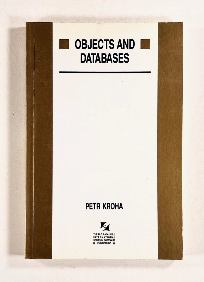 1993 Petr Kroha OBJECTS AND DATABASES Softwre Engineering for OOP McGraw-Hill UK - Image 1 of 4