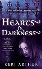 Hearts in Darkness (Nikki and Michael Vampire Novel), Arthur, Keri, Used; Good B