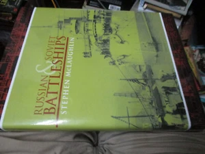 Russian and Soviet Battleships by Stephen McLaughlin, 2003 large hardback   VG+ - Picture 1 of 2