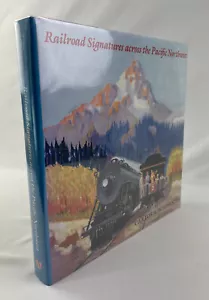 Railroad Signatures across the Pacific Northwest, Carlos A. Schwantes, 1993,HCDJ - Foto 1 di 23
