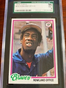 1978 Topps #632 Rowland Office. SGC 96 MINT