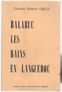 BALARUC LES BAINS EN LANGUEDOC par Docteur Robert GROS Gaston GIRAUD en 1973 - Picture 1 of 10