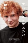 Ed Sheeran: A+ the Unauthorized Biography by Nolan, David
