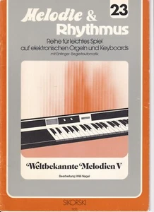 Melodie & Rhythmus für Keyboard - Orgel  Weltbekannte Melodien V zum Sonderpreis - Bild 1 von 4