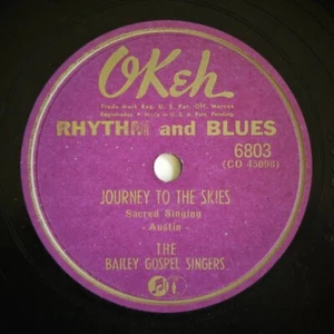 BAILEY GOSPEL SINGERS ~ 78rpm 10" ~ JOURNEY TO THE SKIES ~ 1950 ~ Sacred Singing - Picture 1 of 4