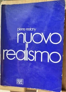 Pierre Restany Nuovo realismo Prearo editore 1973 - Picture 1 of 1