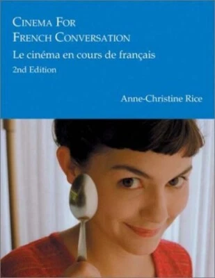 Cinema for French Conversation: ... by Rice, Anne-Christine Paperback / softback - Image 1 of 2