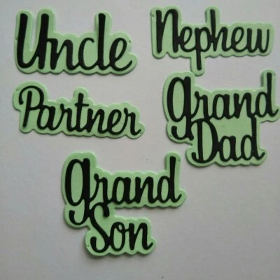 10 pce Uncle Nephew Partner grandDad grandSon family words cutting die set UK